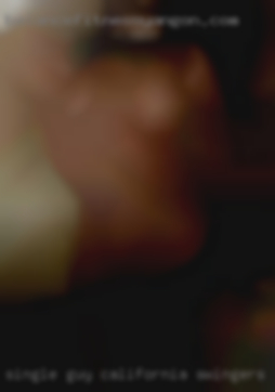 Single guy  looking for California swingers casual fun.